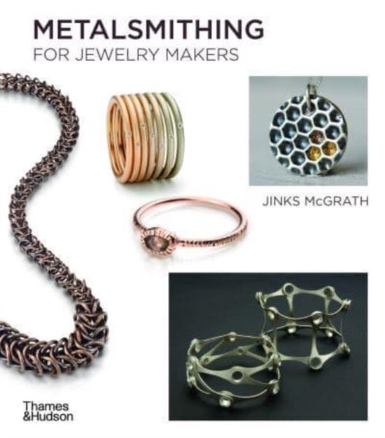 Boek Metalsmithing for Jewelry Makers Jinks McGrath